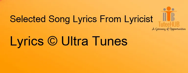 Lyrics © Ultra Tunes