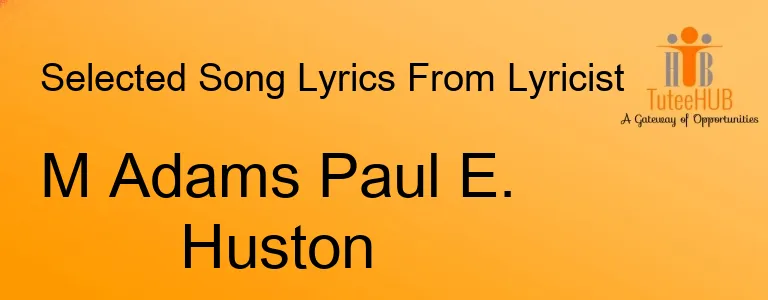 M Adams Paul E. Huston