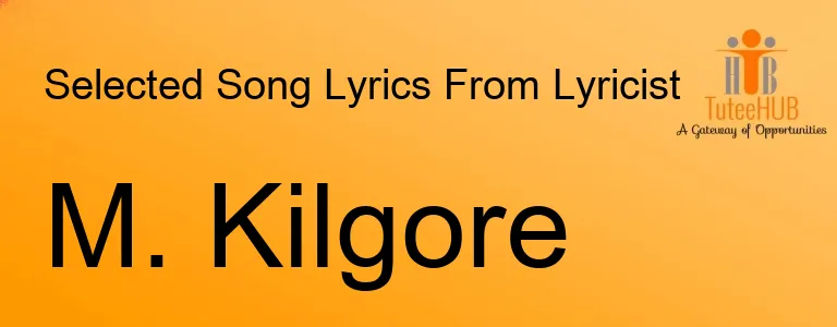 M. Kilgore