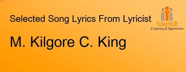 M. Kilgore C. King