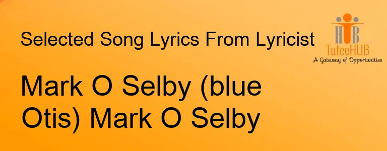 Mark O Selby (blue Otis) Mark O Selby