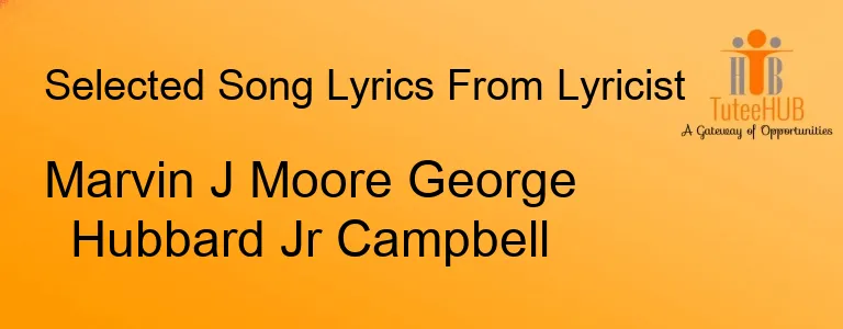 Marvin J Moore George Hubbard Jr Campbell