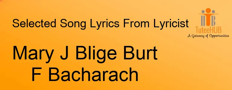 Mary J Blige Burt F Bacharach