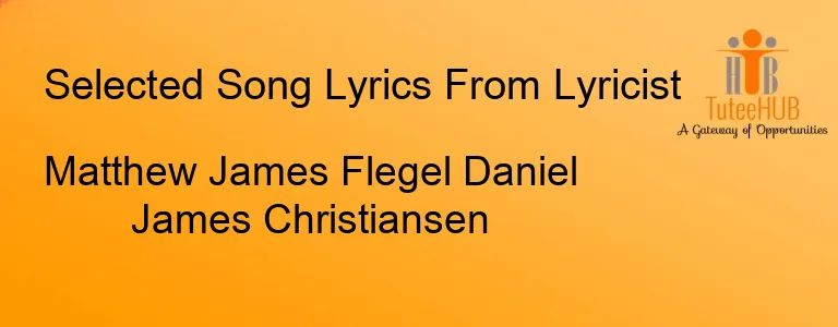 Matthew James Flegel Daniel James Christiansen