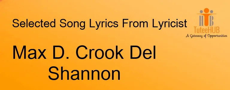 Max D. Crook Del Shannon