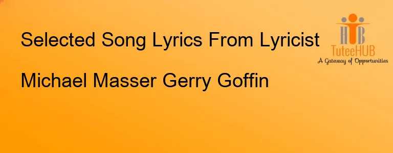 Michael Masser Gerry Goffin
