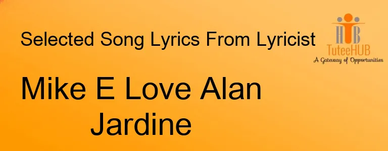 Mike E Love Alan Jardine