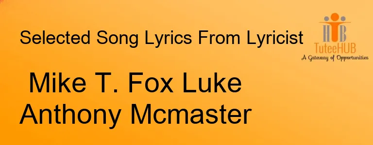 Mike T. Fox Luke Anthony Mcmaster