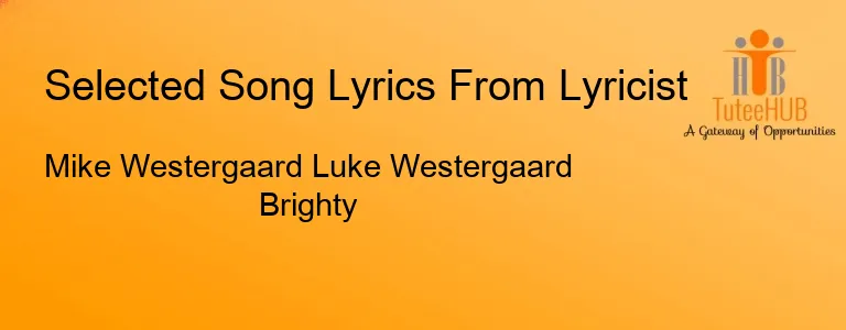 Mike Westergaard Luke Westergaard Brighty