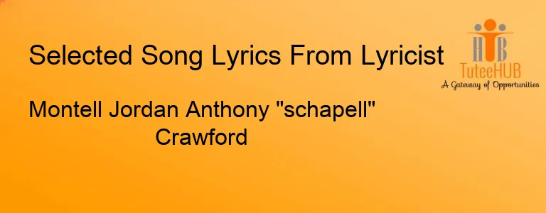 Montell Jordan Anthony "schapell" Crawford
