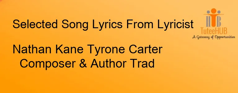 Nathan Kane Tyrone Carter Composer & Author Trad