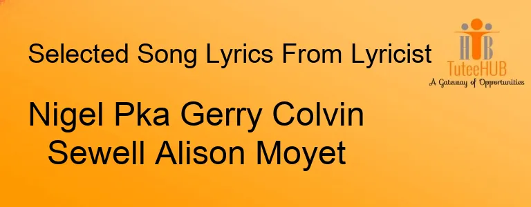 Nigel Pka Gerry Colvin Sewell Alison Moyet