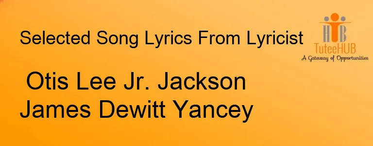 Otis Lee Jr. Jackson James Dewitt Yancey