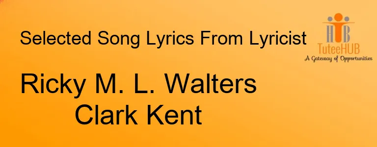 Ricky M. L. Walters Clark Kent