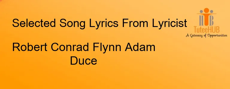 Robert Conrad Flynn Adam Duce