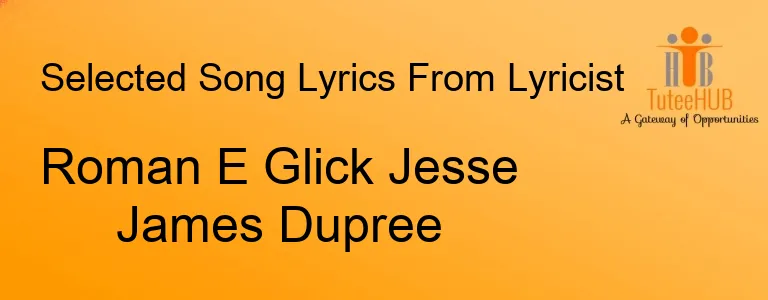 Roman E Glick Jesse James Dupree