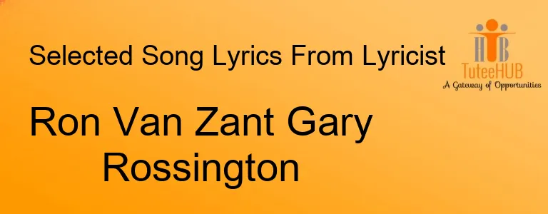 Ron Van Zant Gary Rossington