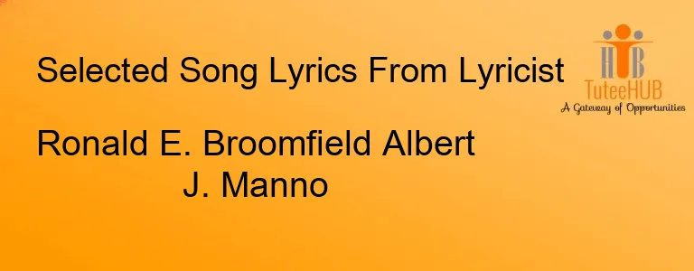 Ronald E. Broomfield Albert J. Manno