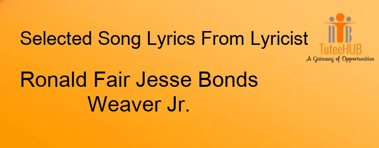 Ronald Fair Jesse Bonds Weaver Jr.