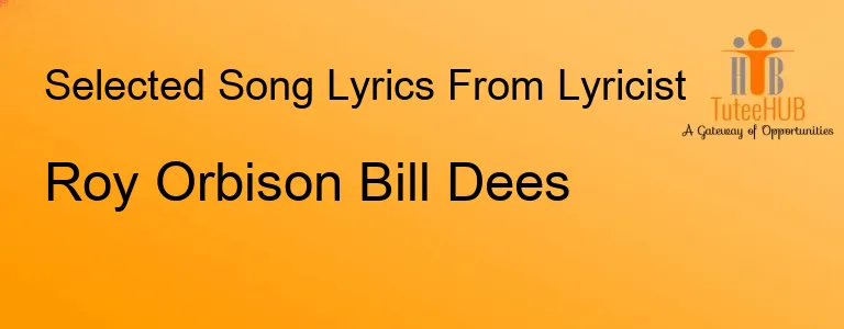 Roy Orbison Bill Dees