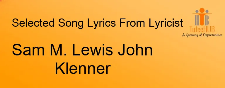 Sam M. Lewis John Klenner