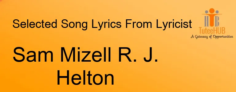 Sam Mizell R. J. Helton