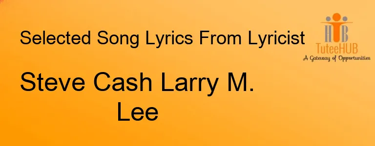 Steve Cash Larry M. Lee