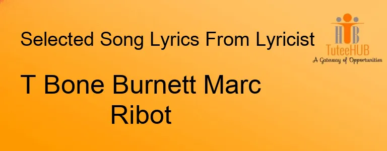 T Bone Burnett Marc Ribot