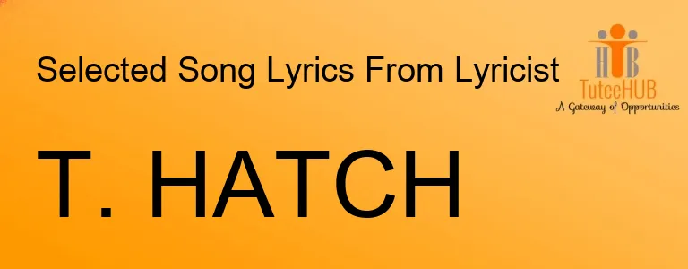T. HATCH