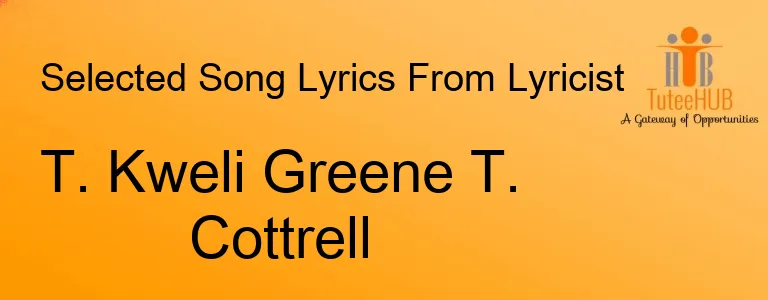 T. Kweli Greene T. Cottrell