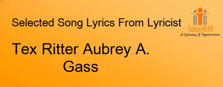 Tex Ritter Aubrey A. Gass