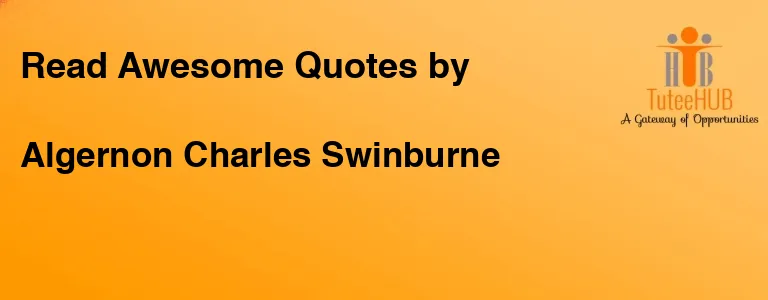Algernon Charles Swinburne