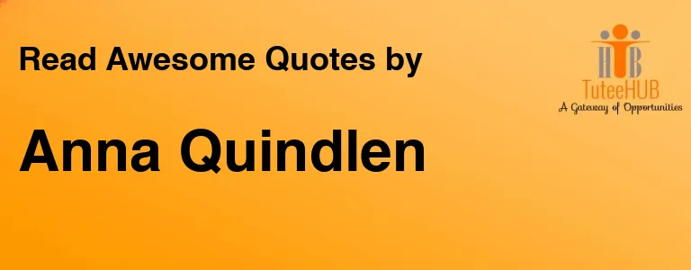 Anna Quindlen