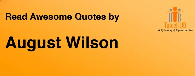 August Wilson