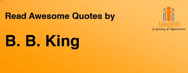 B. B. King
