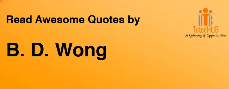B. D. Wong