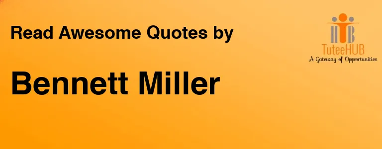 Bennett Miller