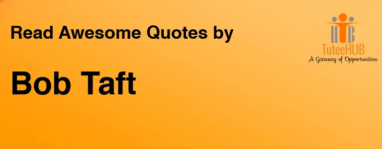 Bob Taft