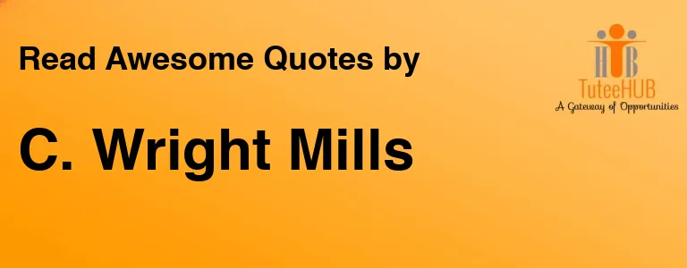 C. Wright Mills
