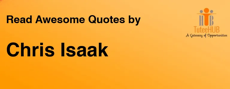 Chris Isaak