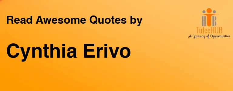 Cynthia Erivo