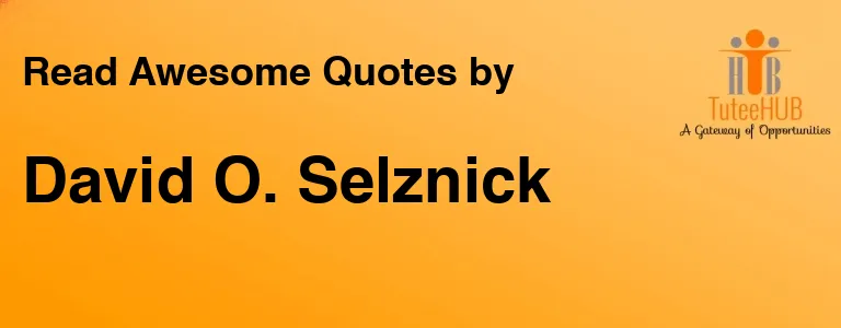 David O. Selznick