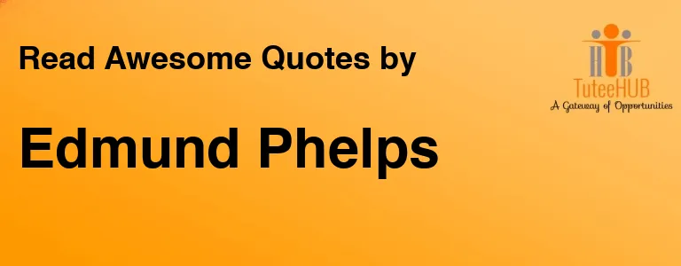 Edmund Phelps