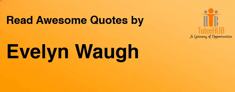 Evelyn Waugh