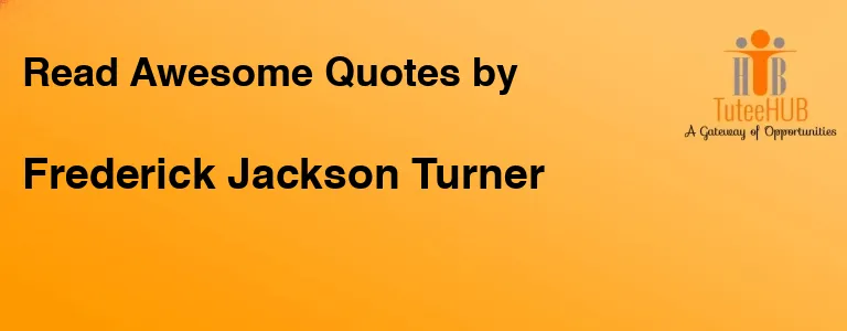 Frederick Jackson Turner