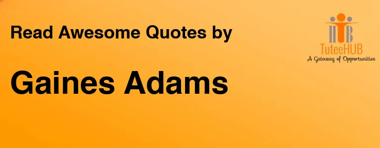 Gaines Adams