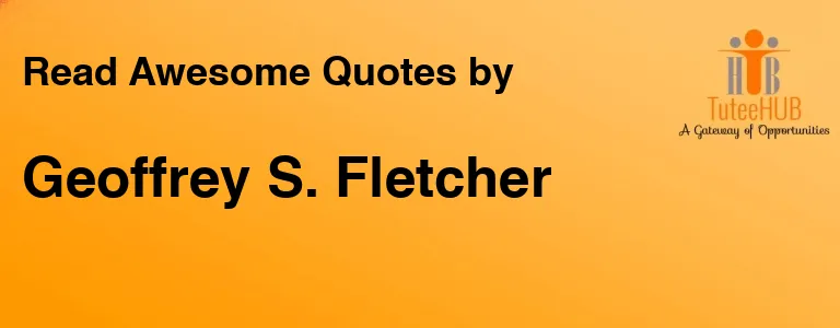 Geoffrey S. Fletcher