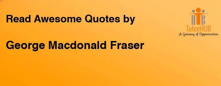 George Macdonald Fraser
