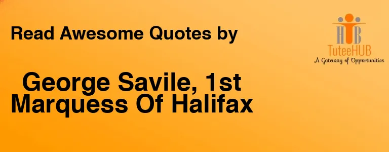 George Savile, 1st Marquess Of Halifax