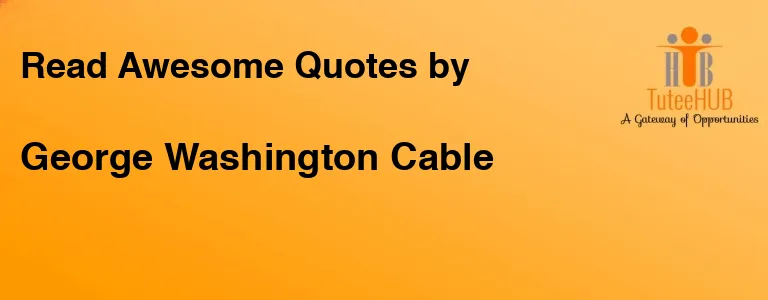 George Washington Cable